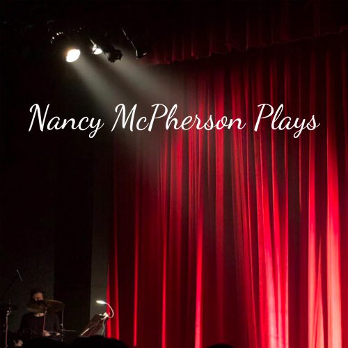 Nancy McPherson Plays